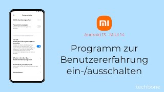 Programm zur Benutzererfahrung einschalten oder ausschalten  Xiaomi Android 13  MIUI 14 [upl. by Awjan173]