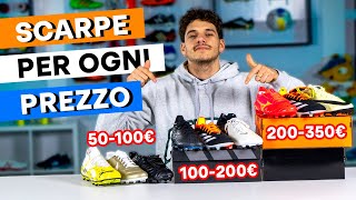 SCARPE da CALCIO per ogni PREZZO [upl. by Aihsrop643]