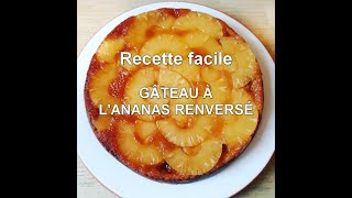 Gâteau à lananas caramélisé renversé recettefacile gateaualananas gateauananas [upl. by Aikyt227]