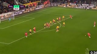 James Ward Prowse Freekick Goal Vs Wolves  Wolves Vs Southampton  31 [upl. by Ydnas]