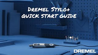 Get Started With The Dremel Stylo 205015  Quick Start Guide [upl. by Anairt537]