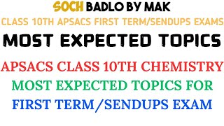 APSACS Most Expected Topics For Class 10th Chemistry For First Term Exams  APSACS Federal Board [upl. by Colline177]