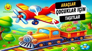 Araçlar Şarkısı  Çocuklar İçin Eğlenceli Ulaşım Araçları Şarkısı 🚗✈️🚌 [upl. by Cj]