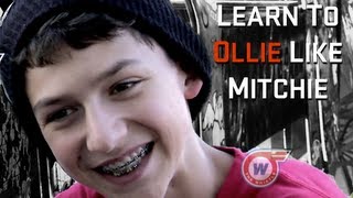 Mitchie Brusco Teaches You How To Ollie [upl. by Yeta912]