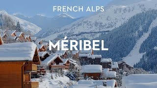 Méribel Destination Guide  Méribel French Alps Guide [upl. by Rednaskela480]