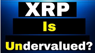 Is XRP Undervalued Major Market Moves  XRP Price Prediction [upl. by Alastair41]