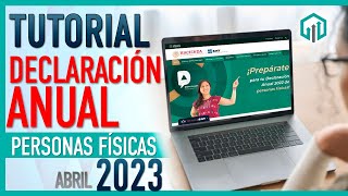 ✔️ DECLARACIÓN ANUAL 2023 PERSONAS FÍSICAS SAT  TUTORIAL PARA OBTENER TU SALDO A FAVOR PASO A PASO [upl. by Edwyna]