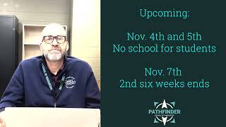 Weekly Principals Message Pathfinder School of Innovation October 21st 2024 [upl. by Drarig]