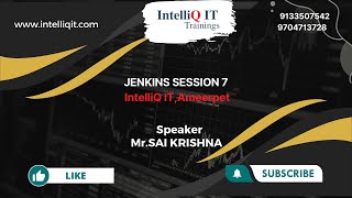 Jenkins Session 7  IntelliQ IT [upl. by Lairbag]