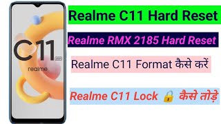 Realme C11 Hard Reset  Realme C11 2021 Hard Reset Realme rmx2185 Hard Reset Realme C11 Format [upl. by Karen]