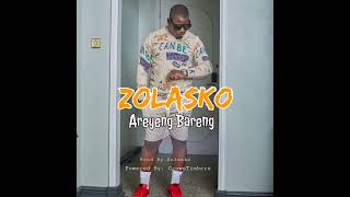 Zolasko  Areyeng Bareng Official Audio [upl. by Parsons]