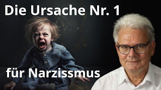 Die Ursache Nr 1 für Narzissmus Bisher wenig beachtet [upl. by Utta]