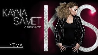 Kayna Samet  Yema [upl. by Arette]