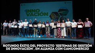 UNIMAGDALENA y CAMCOMERCIO entregan resultados del proyecto ‘Sistemas de Gestión de Innovación’ [upl. by Jaeger571]