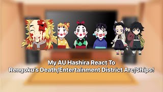 My AU Hashira  OG Tanjiro React to Rengoku’s DeathEntertainment District ArcShips [upl. by Chaim559]