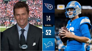 quotLions are Super Bowl boundquot  Tom Brady is HYPED on Jared Goff throws 3 TD to destroy Titans 5214 [upl. by Ader]