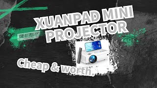 XuanPad Mini Projector ✅ Its cheap its good [upl. by Phippen]