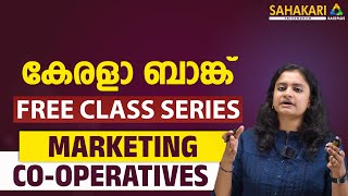 Free Class Series  Marketing Cooperatives  Kerala Bank [upl. by Landing]