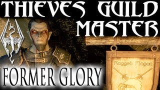 Skyrim Thieves Guild 12  Become the Guild Master Under New Management quest [upl. by Malissa]