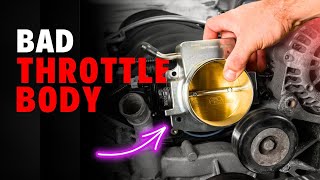 Bad Throttle Body Symptoms [upl. by Stephi287]