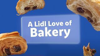 A Lidl love of bakery [upl. by Ilrahs]