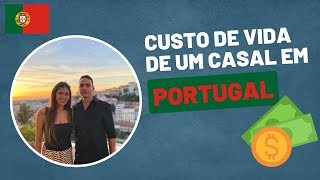 CUSTO DE VIDA DE UM CASAL ECONÔMICO EM PORTUGAL [upl. by Eyks]