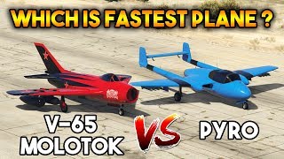 GTA 5 ONLINE  PYRO VS V65 MOLOTOK WHICH IS BEST PLANE [upl. by Jordon]