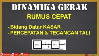 Bahas Penurunan Rumus Cepat Dinamika Gerak  Dua Benda Dihubungkan Tali di Lantai Kasar  Fisika [upl. by Lek]