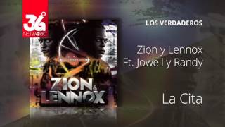 La Cita  Zion y Lennox Feat Jowell y Randy  Los Verdaderos Audio [upl. by Aerdnas]