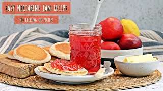 Easy Nectarine Jam Recipe [upl. by Anrev]