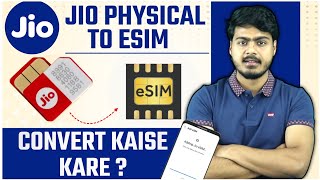 Jio esim activation at home  jio physical sim to esim process in IphoneAndroid [upl. by Ennaegroeg]