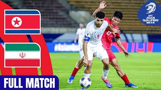 DPR Korea vs IR Iran  Full Match  AFC Asian Qualifiers™ Road to 26 [upl. by Earissed]