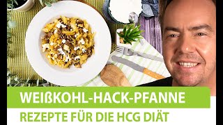 hCG Diät Rezept für die Diätphase WeißkohlHackPfanne für hCG Diät strenge Phase amp Stoffwechselkur [upl. by Jeralee517]