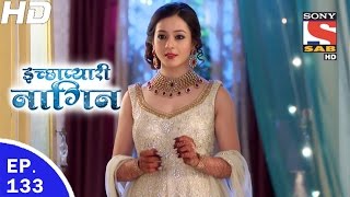 Icchapyaari Naagin  इच्छाप्यारी नागिन  Ep 133  30th Mar 2017 [upl. by Aliuqahs]