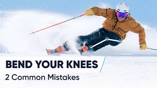 SKIING WITH BENT KNEES  Are You Making These 2 Mistakes [upl. by Yeneffit]