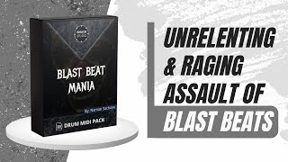 Blast Beat Mania  Midi Pack Walkthrough [upl. by Lehcyar]