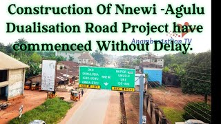 Construction Of Nnewi Agulu Dualisation Road Project have commenced Without Delay [upl. by Harald]