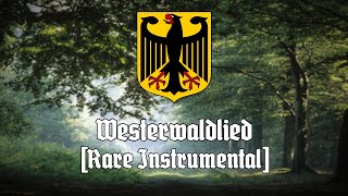 Westerwaldlied Rare Instrumental [upl. by Asirralc]