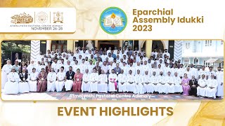 First Eparchial Assembly  Diocese of Idukki  Event Highlights  2023 November 2628 [upl. by Eilrahs]