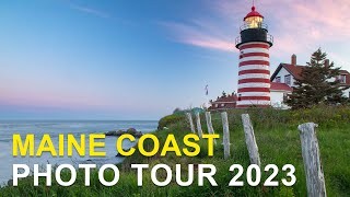 Downeast Maine Photo Tour and Workshop 2023 Group One Highlights [upl. by Rezeile995]