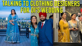 TALKING TO CLOTHING DESIGNERS FOR DIS WEDDING  Daily Vlog 135 [upl. by Sone55]