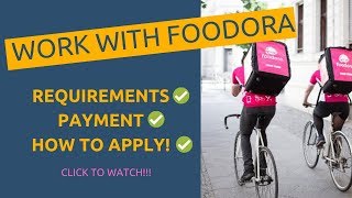 LEARN EVERYTHING ABOUT FOODORA AND START WORKING TODAY 🥗🍣🍔  AppJobscom [upl. by Christye]