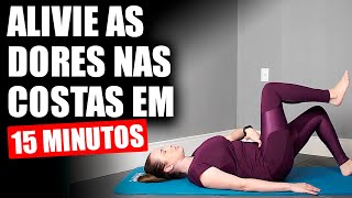 15 MINUTOS PARA ALIVIAR A DOR NAS COSTAS COM ESSA AULA PRÁTICA [upl. by Yrome130]