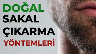 SAKAL ÇIKARMA YÖNTEMLERİ  SAKAL NASIL ÇIKAR [upl. by Gerick377]