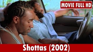 Shottas 2002 Movie  KyMani Marley Spragga Benz Louie Rankin [upl. by Yennaiv]