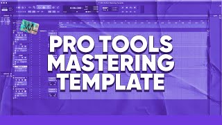 Mastering SetUp Made Easy Pro Tools Template for Beginners [upl. by Ennayelhsa]