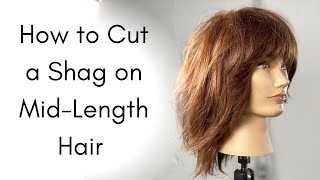 How to Cut and Style a Shag on Mid Length Hair [upl. by Notgnilliw]