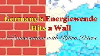 The German Energiewende Hits a Wall [upl. by Atiuqan]