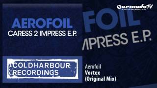 Aerofoil  Vortex Original Mix [upl. by Aihcrop]