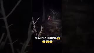 STRASZNY KLAUN Z LUBINA😱😱 [upl. by Danny]